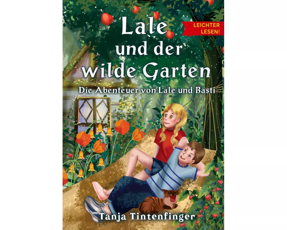 Lale und der wilde Garten - Leichter lesen