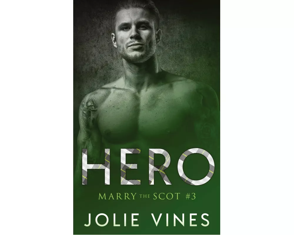 Hero (Marry the Scot, #3)