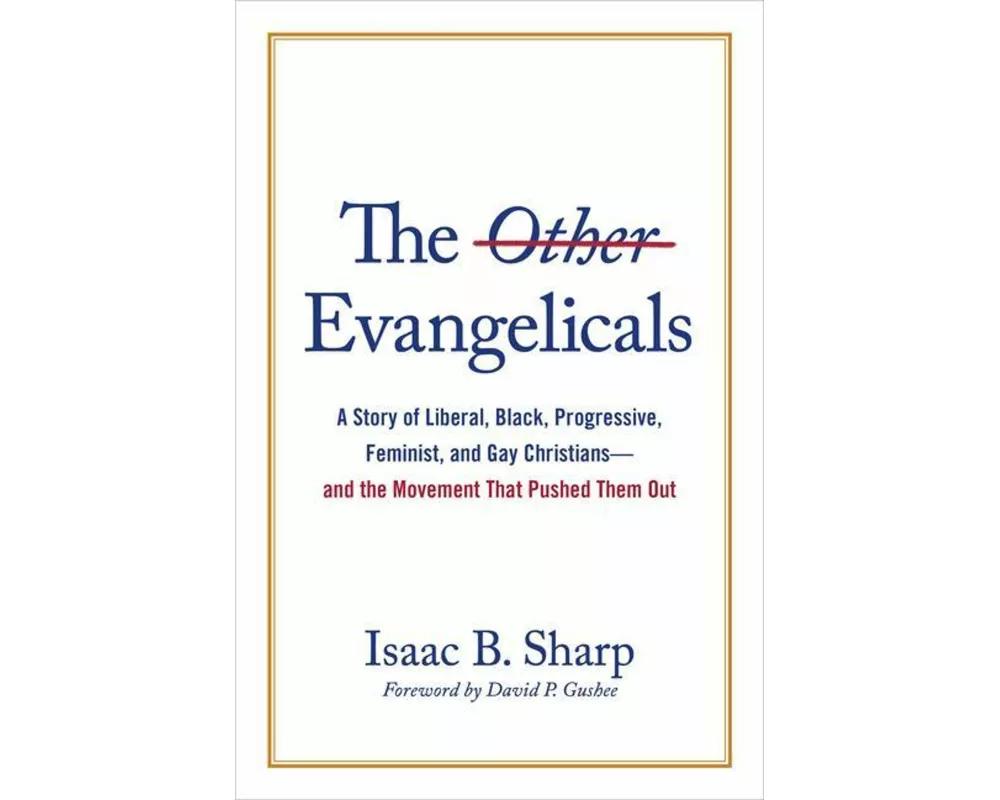 The Other Evangelicals