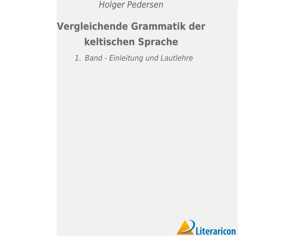 Vergleichende Grammatik der keltischen Sprachen