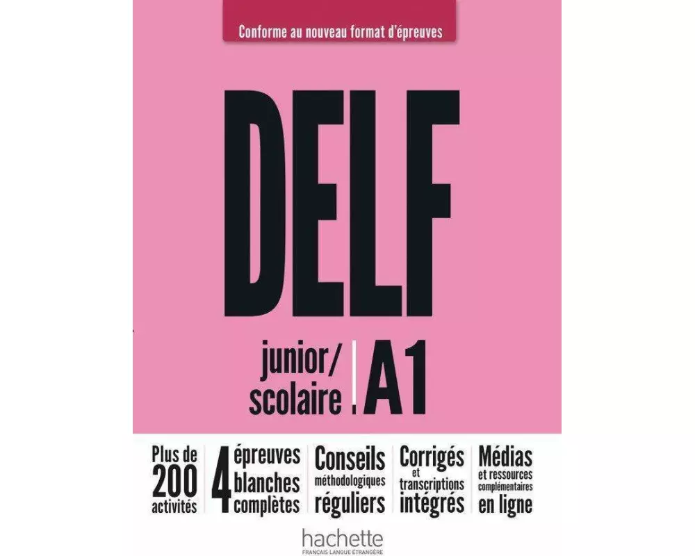 DELF junior / scolaire A1 - Conforme au nouveau format d'épreuves
