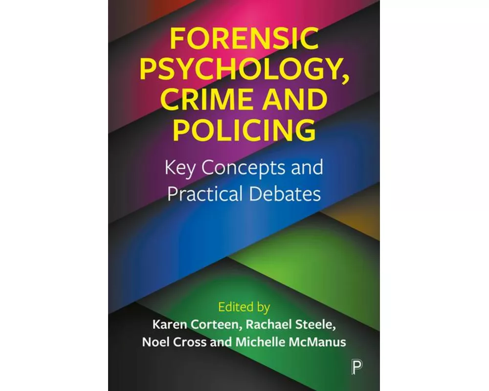 Forensic Psychology, Crime and Policing