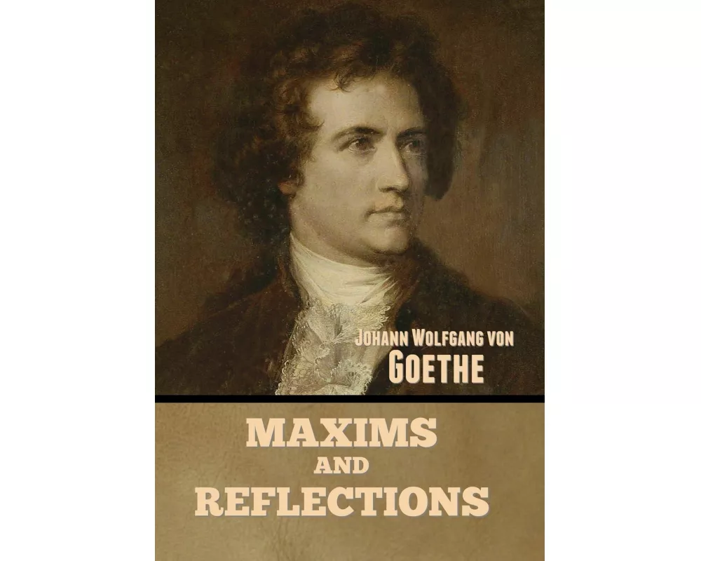 Maxims and Reflections