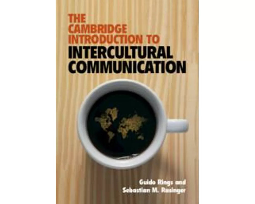 The Cambridge Introduction to Intercultural Communication