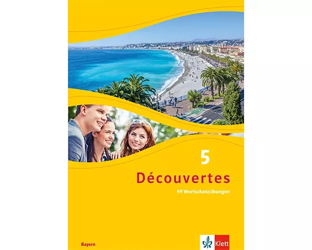 Découvertes 5. 99 Wortschatzübungen für Klasse 10 5. Lernjahr. Ausgabe Bayern
