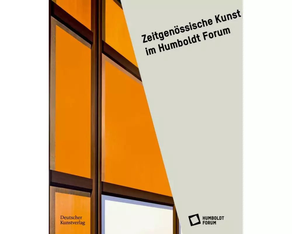 Zeitgenössische Kunst im Humboldt Forum