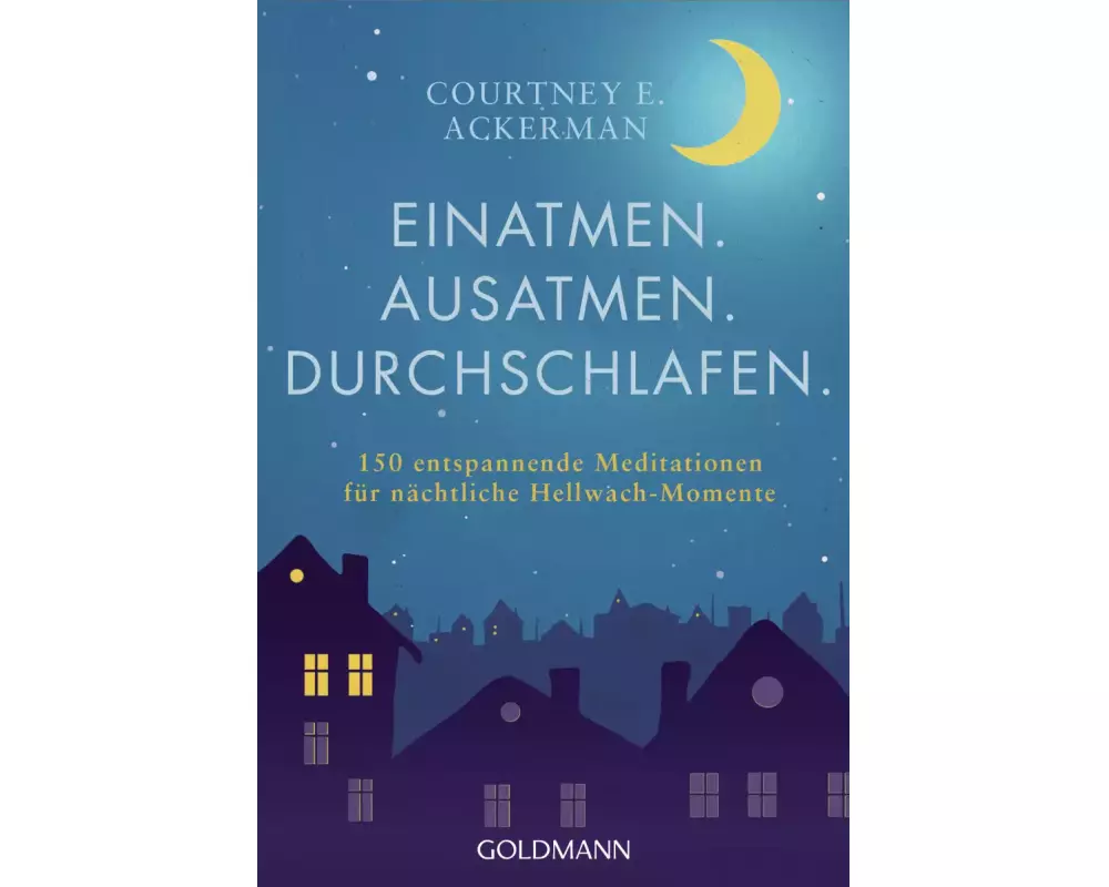 Einatmen. Ausatmen. Durchschlafen