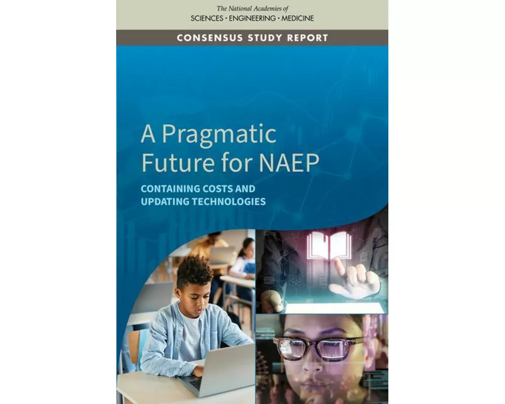 A Pragmatic Future for Naep