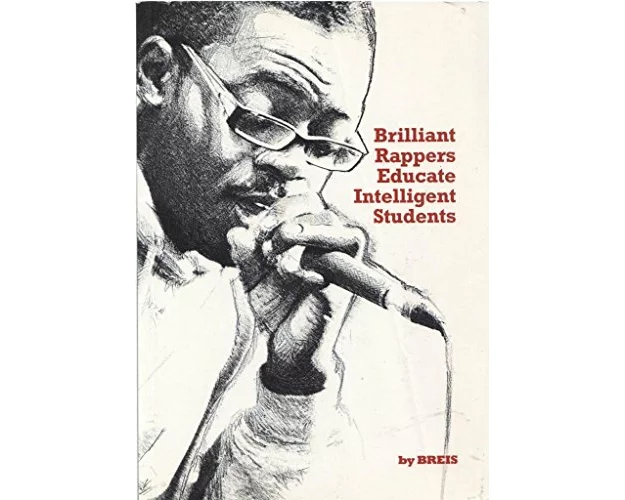 Brilliant Rappers Educate Intelligent Students.