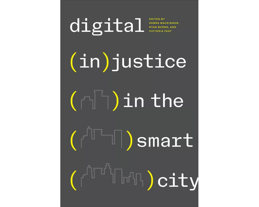Digital (In)justice in the Smart City