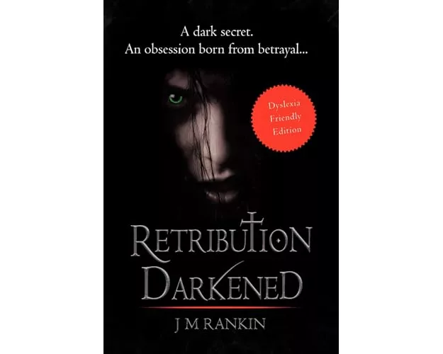 Retribution Darkened (Dyslexia-friendly edition)