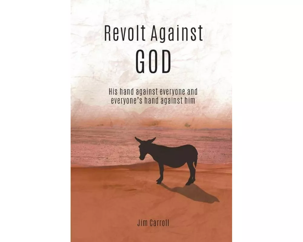 Revolt Against God