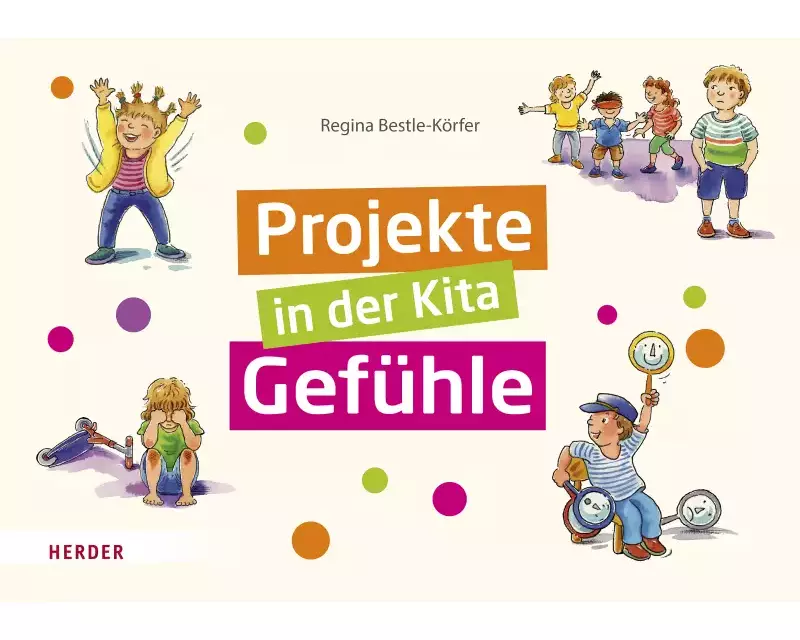 Projekte in der Kita: Gefühle