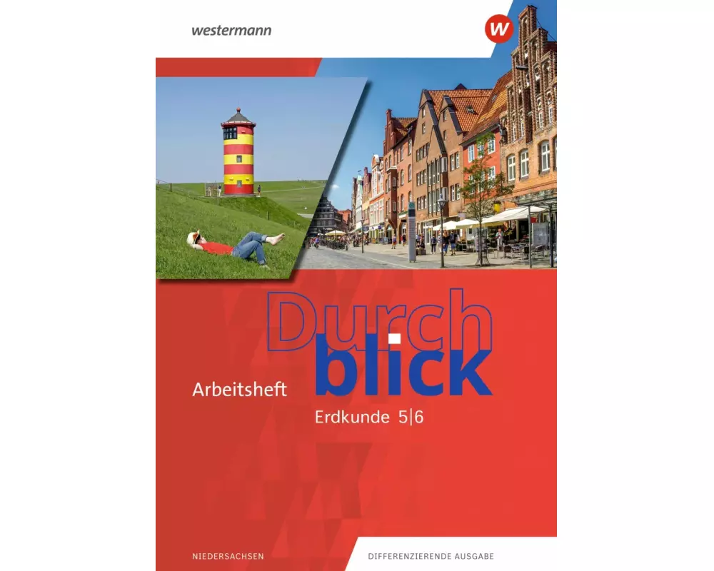 Durchblick Erdkunde 5 / 6. Arbeitsheft 5 / 6. Für Niedersachsen
