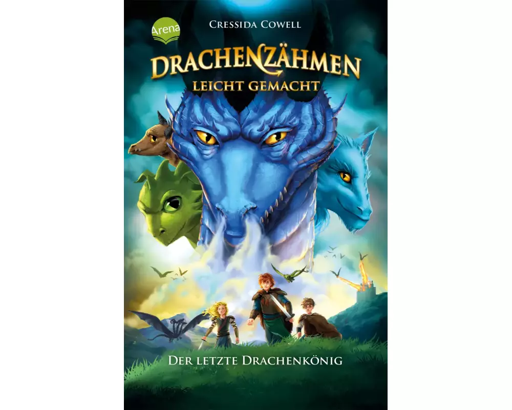 Drachenzähmen leicht gemacht (12). Der letzte Drachenkönig