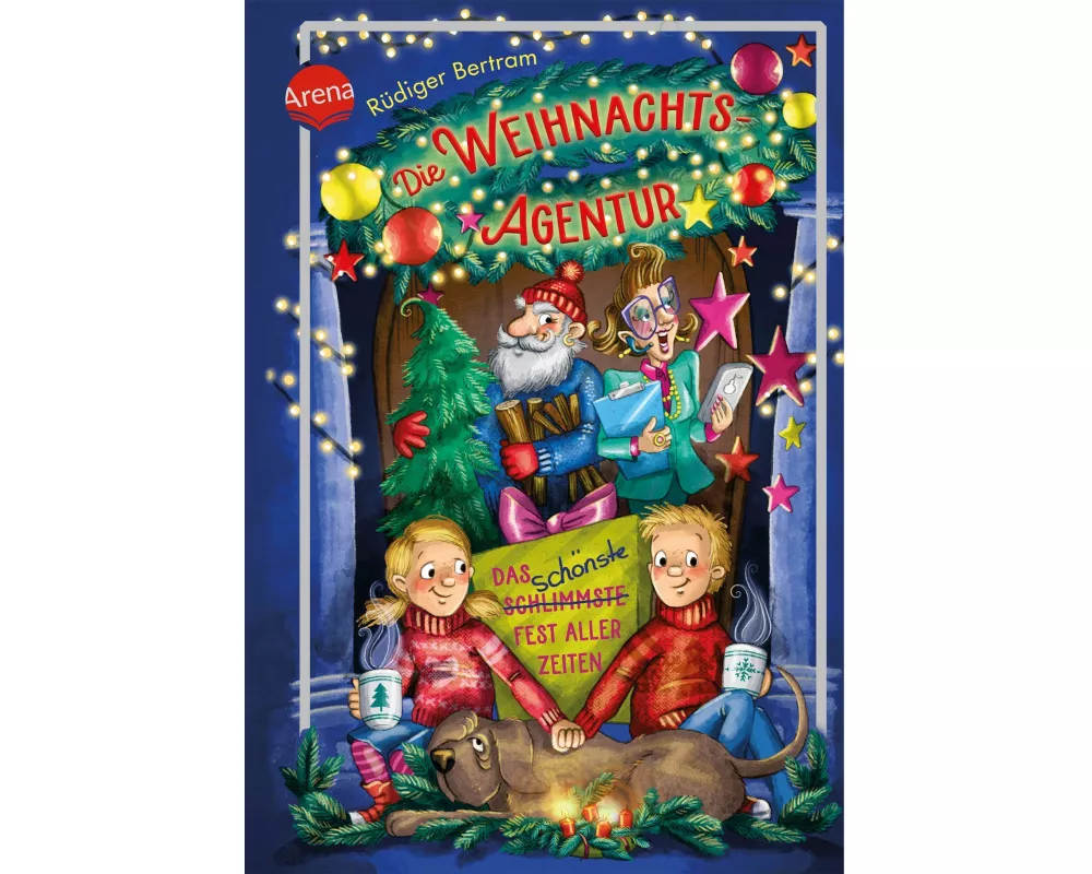 Die Weihnachtsagentur. Das schönste Fest aller Zeiten