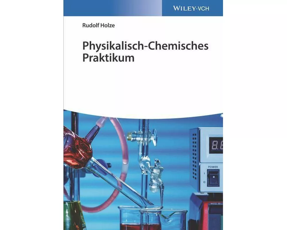 Physikalisch-Chemisches Praktikum