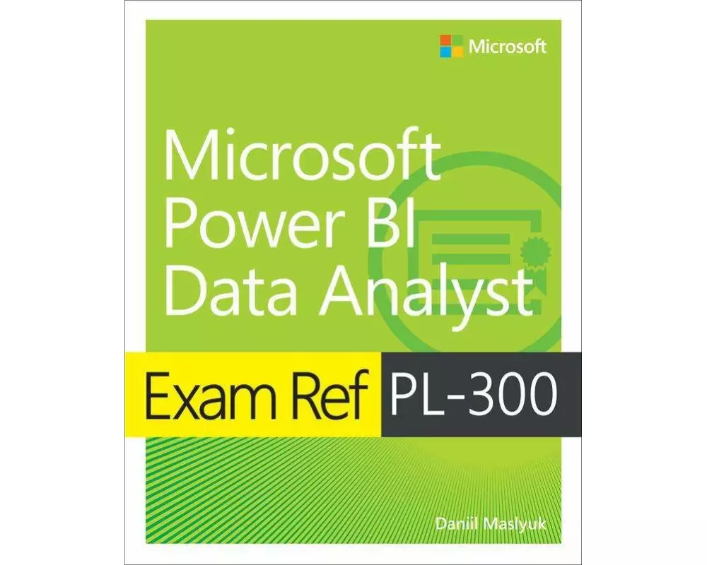 Exam Ref PL-300 Power BI Data Analyst