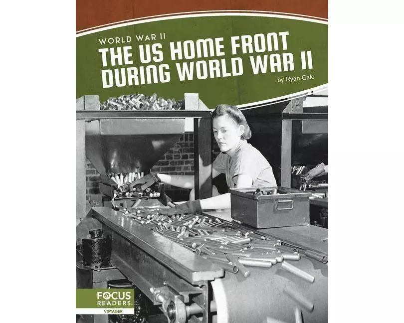 The US Home Front During World War II