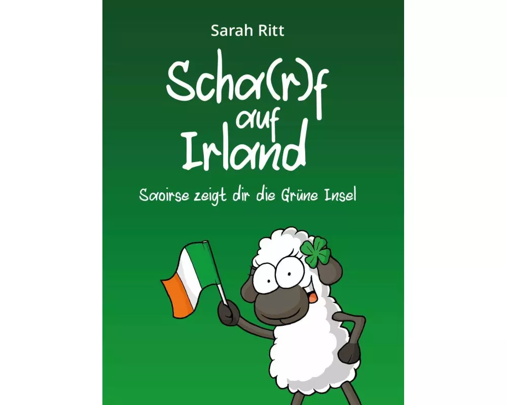 Scha(r)f auf Irland