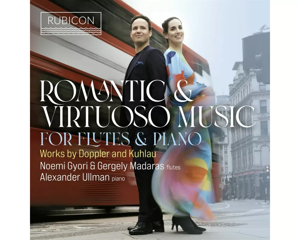 Doppler and Kuhlau: Romantic and Virtuoso Music fo