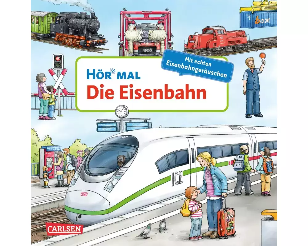 Hör mal (Soundbuch): Die Eisenbahn