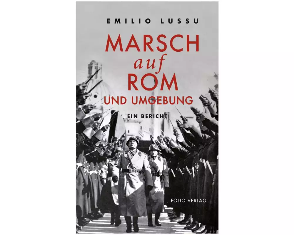 Marsch auf Rom und Umgebung