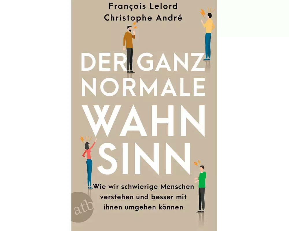 Der ganz normale Wahnsinn