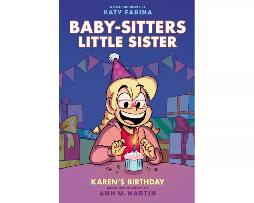 Karen's Birthday: A Graphic Novel (Baby-Sitters Little Sister #6)