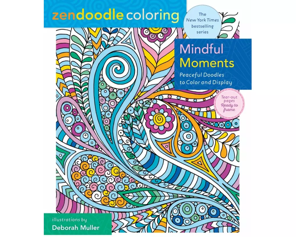 Zendoodle Coloring: Mindful Moments