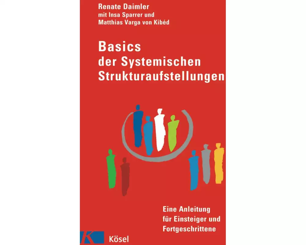 Basics der Systemischen Strukturaufstellungen