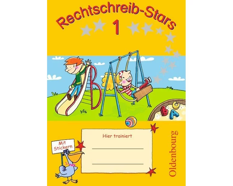 Rechtschreib-Stars - Ausgabe 2008 - 1. Schuljahr