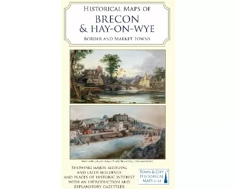 Historical Maps of Brecon and Hay-on-Wye