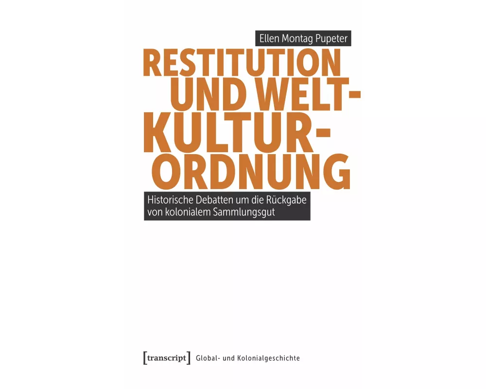 Restitution und Weltkulturordnung