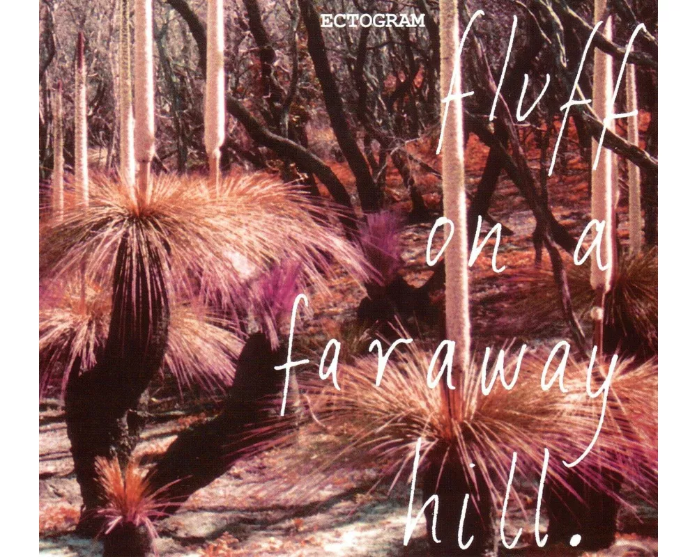 Fluff On A Faraway Hill