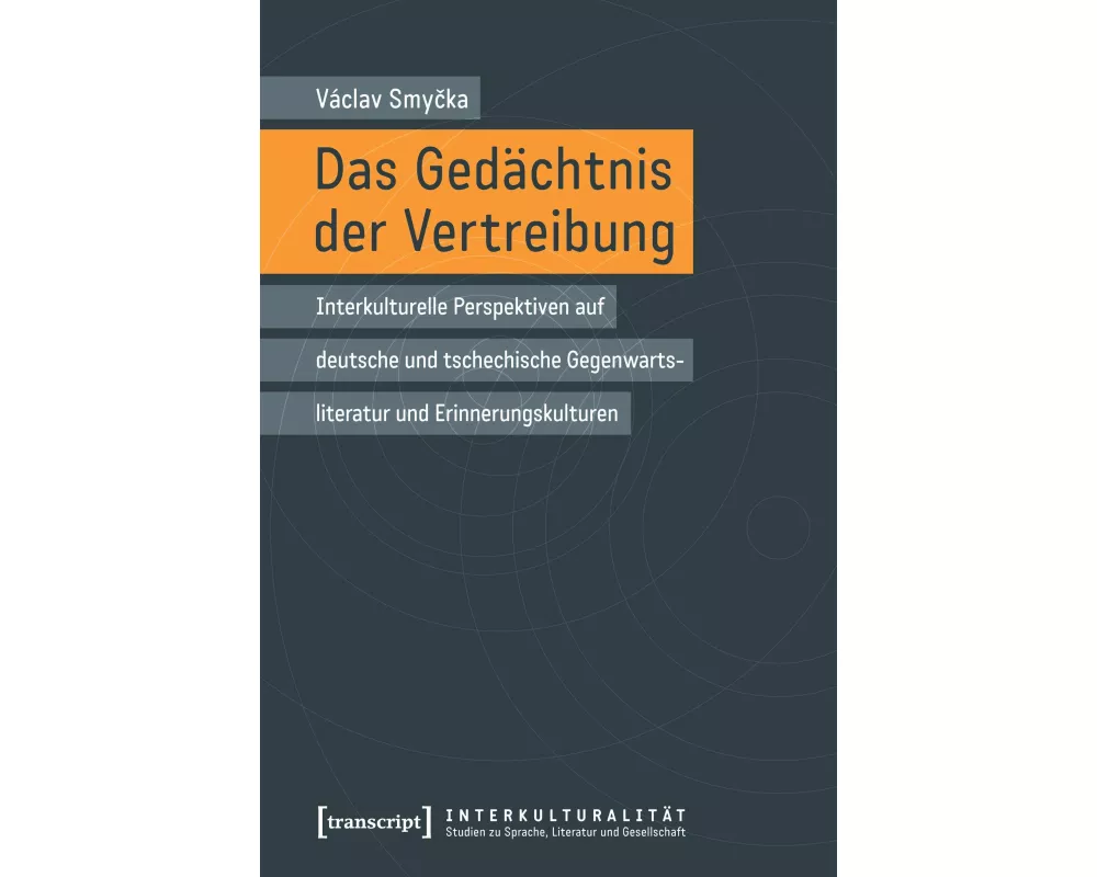 Das Gedächtnis der Vertreibung