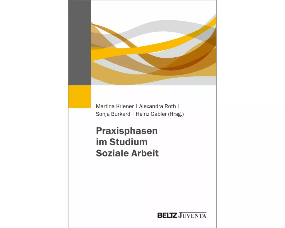 Praxisphasen im Studium Soziale Arbeit