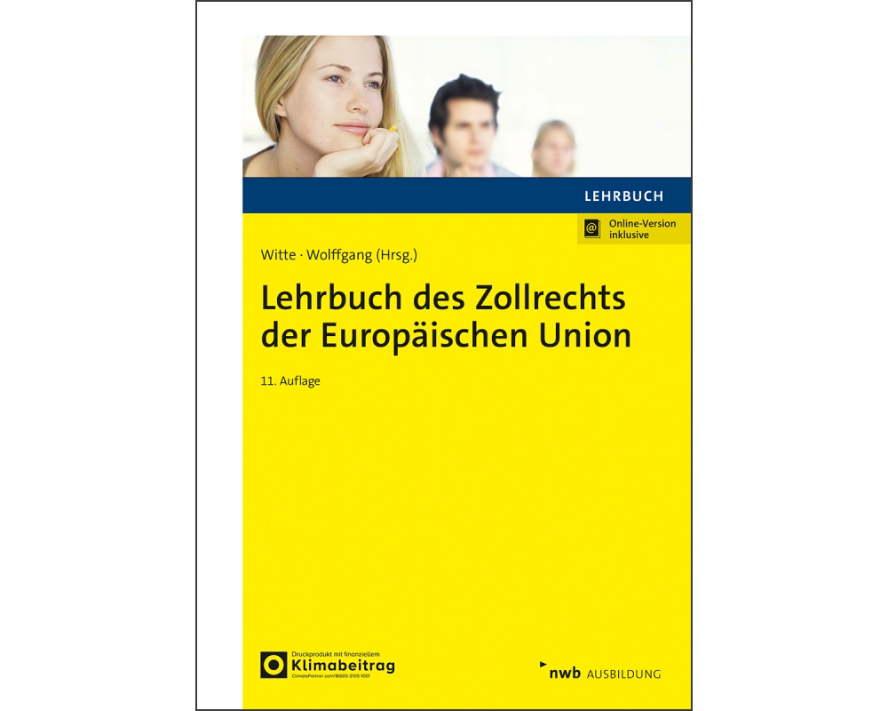 Lehrbuch des Zollrechts der Europäischen Union