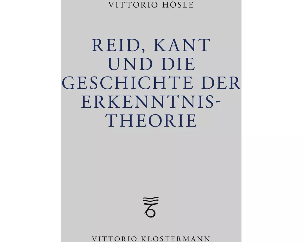 Reid, Kant und die Geschichte der Erkenntnistheorie
