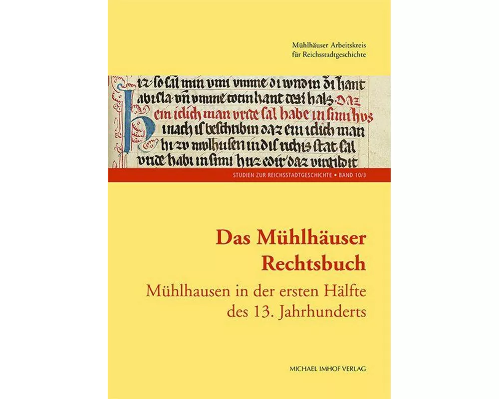 Das Mühlhäuser Rechtsbuch Band 3