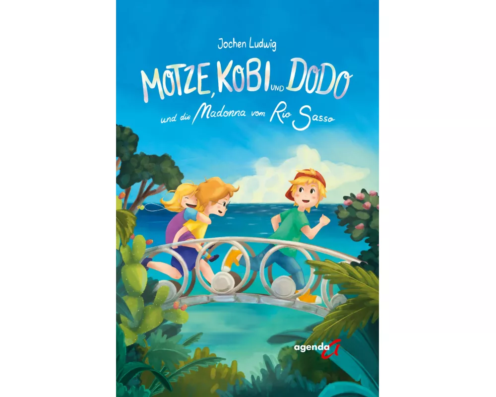 Motze, Kobi und Dodo und die Madonna vom Rio Sasso