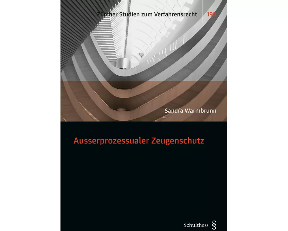 Ausserprozessualer Zeugenschutz