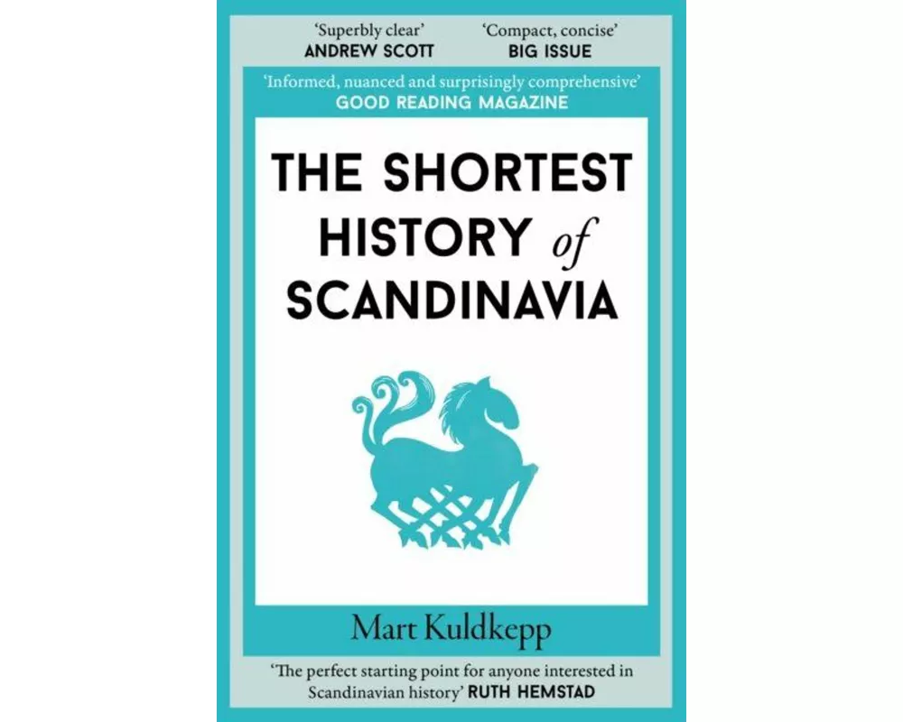The Shortest History of Scandinavia