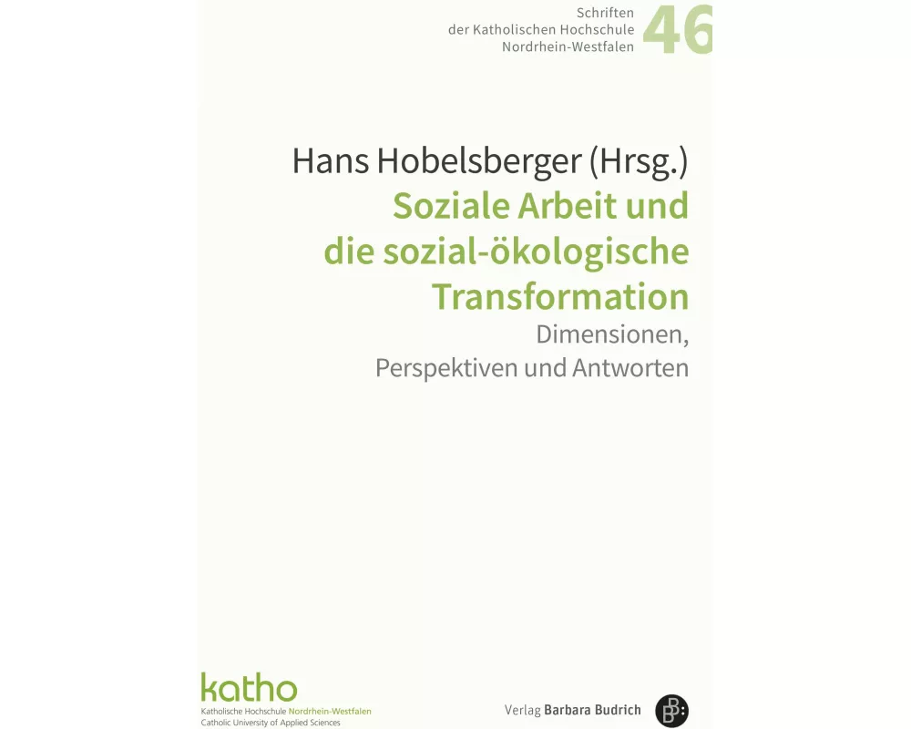 Soziale Arbeit und die sozial-ökologische Transformation