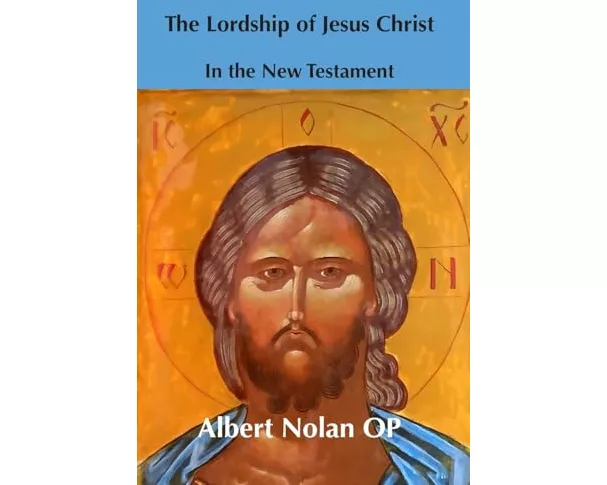 The Lordship of Jesus Christ in the New Testament