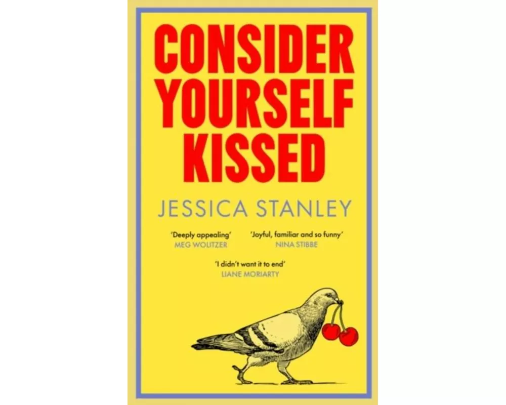 Consider Yourself Kissed (Signed Edition)
