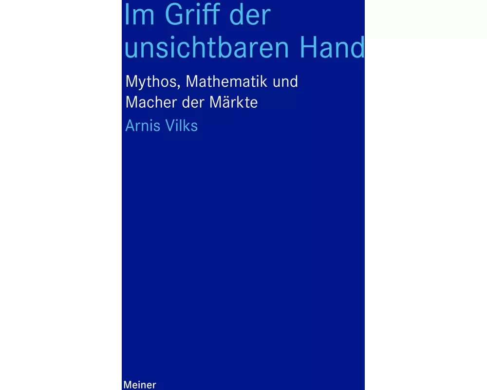 Im Griff der unsichtbaren Hand