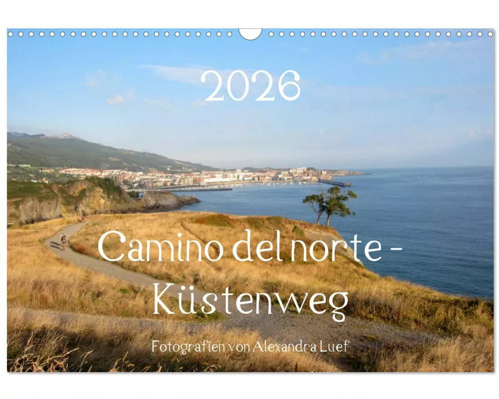 Camino del norte - Küstenweg (Wandkalender 2026 DIN A3 quer), CALVENDO Monatskalender