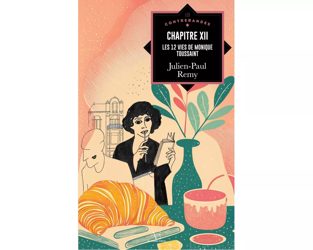Chapitre XII : les 12 vies de Monique Toussaint