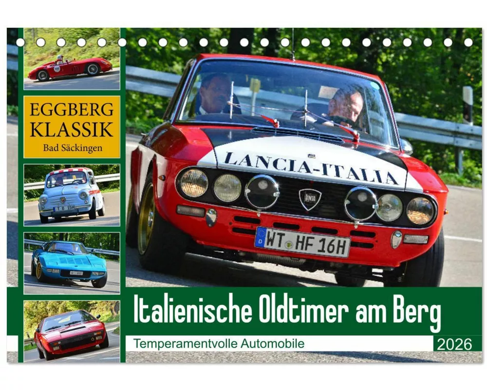 Italienische Oldtimer am Berg (Tischkalender 2026 DIN A5 quer), CALVENDO Monatskalender
